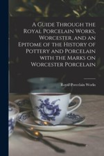 Royal Porcelain Work - A Guide
