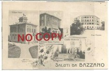 Bazzano 1915 Saluti. Vedute Case Operaie, Banca Popolare, Villa Diana, Castello.