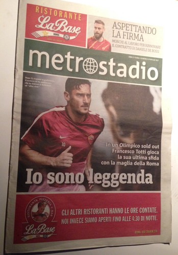 Metro stadio 2017 totti - 28/05/2017,