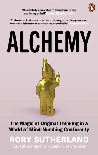 Alchemy rory sutherland - by,
