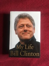 Bill Clinton / My Life Signed