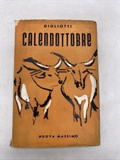 DOMENICO GIULIOTTI - CALENDOTTOBRE - NUOVA MASSIMO