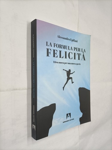 Formula della felicita - della,