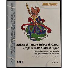 Strisce di Terra e Strisce di Carta - Fumetti Liguri - Ed. Deus - 2008