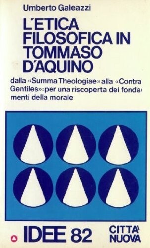 Etica filosofica tommaso - filosofica, in