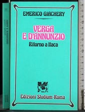 VERGA E D'ANNUNZIO. RITORNO A