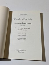 HERTA MULLER Lo Sguardo Estraneo FIRMATO Autografo Mueller Sellerio Nobel 2018