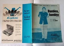 SPARTITO MUSICALE BAMBINA BAMBINA TONY DALLARA testo MOGOL 1962 FORMATO GRANDE 
