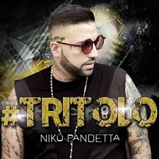 Cd Niko Pandetta - Tritolo -