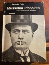 Mussolini il fascista La