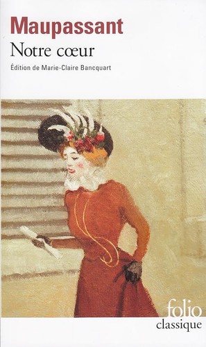 Notre cœur maupassant guy - cœur, maupassant,