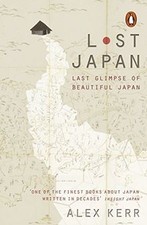 Lost Japan von Kerr, Alex | Buch | Zustand gut