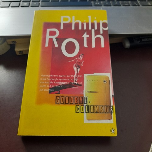 Philip roth goodbye columbus - philip,