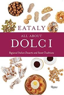 Eataly all about - all, dolci