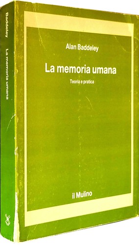 Memoria umana baddeley - baddeley, il