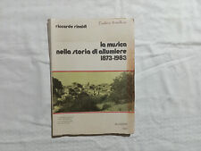 Riccardo Rinaldi. La musica nella storia di Allumiere 1873-1983