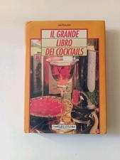 Il grande libro dei cocktails