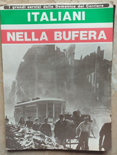 ITALIANI NELLA BUFERA - GRANDI SERVIZI DELLA DOMENICA DEL CORRIERE