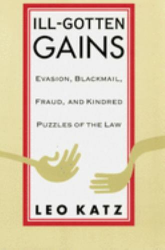 Ill gotten gains evasion - ill-gotten, gains: