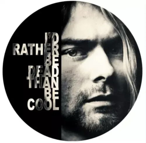 Nirvana would rather be - would,