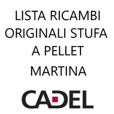 STUFA A PELLET CADEL MARTINA LISTA RICAMBI ORIGINALI COMPLETA