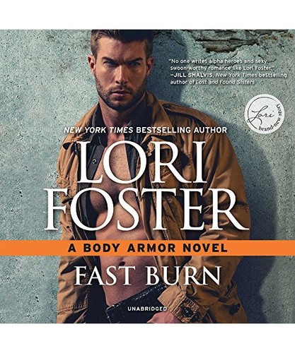 Fast burn lori foster - burn,,