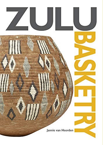 Zulu basketry the definitive - zulu,