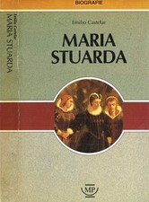 Maria Stuarda. . Castelar