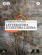 Letteratura e cultura latina. Per i Licei e gli Ist. magistr