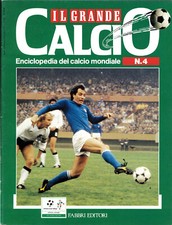 IL GRANDE CALCIO ENCICLOPEDIA DEL CALCIO MONDIALE FASCICOLO N.4-FABBRI EDITORI-