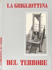 La ghigliottina del terrore. . AA.VV.. 1986. .