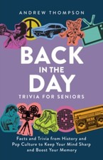 Back in the Day Trivia for