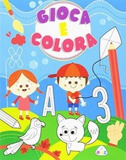 Gioca e colora. Ediz. a colori [Paperback] Giannetti, Rita and