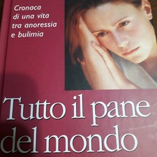 Libro Tutto Il Pane Del Mondo