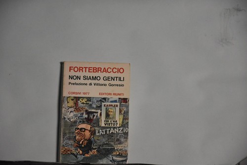 Non siamo gentili - , di