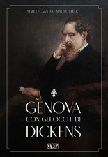 Genova con gli Occhi di Dickens - [SAGEP]