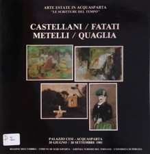 Ugo Castellani - Felice Fatati - Orneore Metelli - Carlo Quaglia