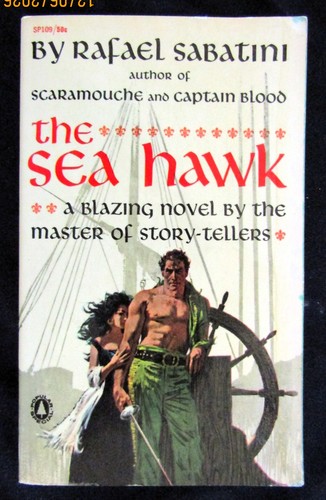 The sea hawk rafael sabatini - the,
