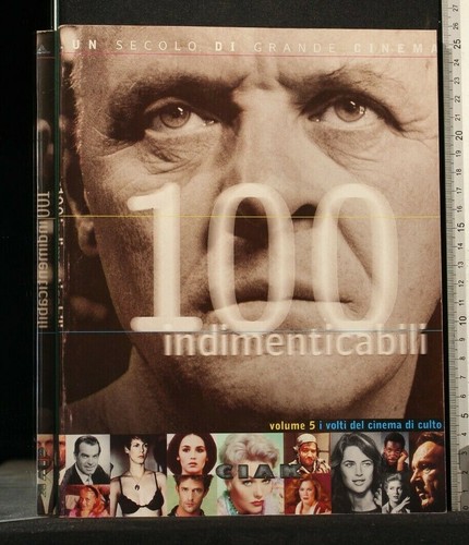 100 indimenticabili volti - indimenticabili., i