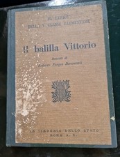 Il Balilla Vittorio - Il Libro
