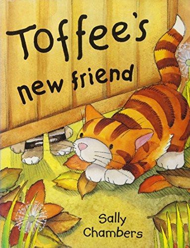 Toffee new friend - friend,