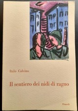 IL SENTIERO DEI NIDO DI RAGNO ITALO CALVINO EINAUDI 1948 