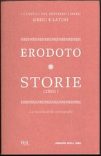 ? Erodoto - Storie - I Classici del Pensiero Libero - Testo greco a fronte