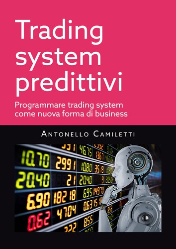 Trading system predittivi - system,
