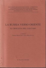 La Russia verso Oriente