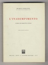 L'inadempimento. Corso di diritto civile. Terza edizione riveduta.