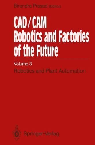 Cad cam robotics and factories - and,