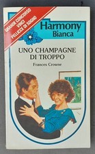 Harmony Bianca  n.123"Uno Champagne Di Troppo"Crowne anno 1985 -Mondadoro