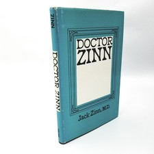 Doctor Zinn by Jack Zinn, M.D