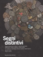 Segni distintivi. Kappenabzeichen militari e stemmi patriottici dell'Impero aust